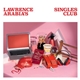 Lawrence Arabia - Singles Club
