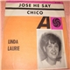 Linda Laurie - Jose He Say