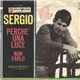 Sergio - Perchè Una Luce